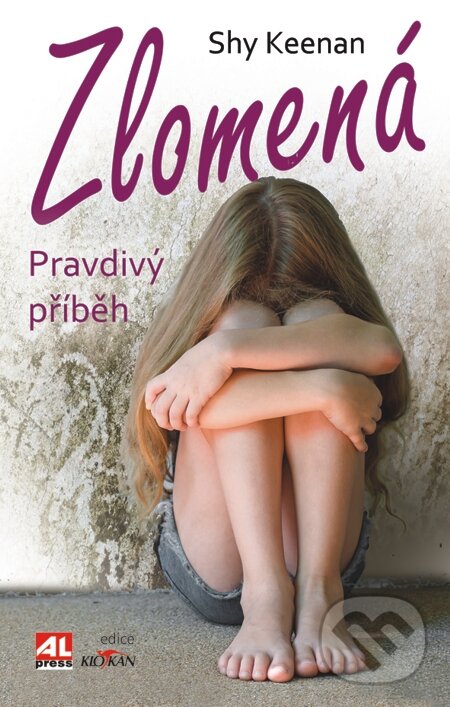 E-kniha: Zlomená (Shy Keenan). Alpress, 2014