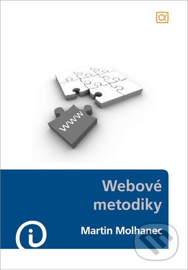 Levně Webové metodiky - Martin Molhanec - kniha z kategorie Tvorba webu