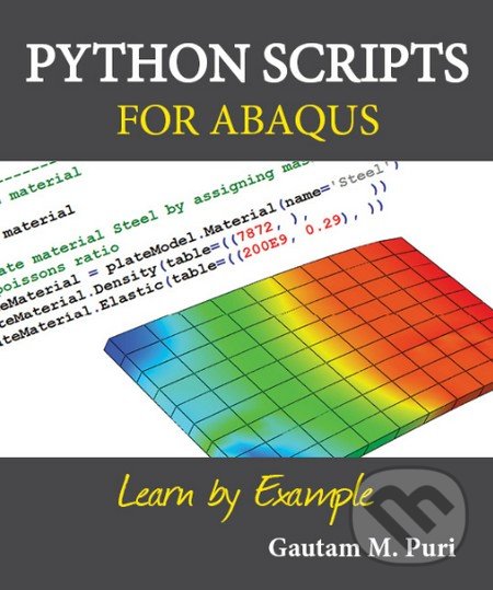 Python Scripts for Abaqus - Gautam M. Puri, Abacus, 2011