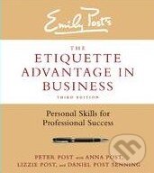 Levně The Etiquette Advantage in Business - Peter Post - kniha z kategorie Marketingový manažment