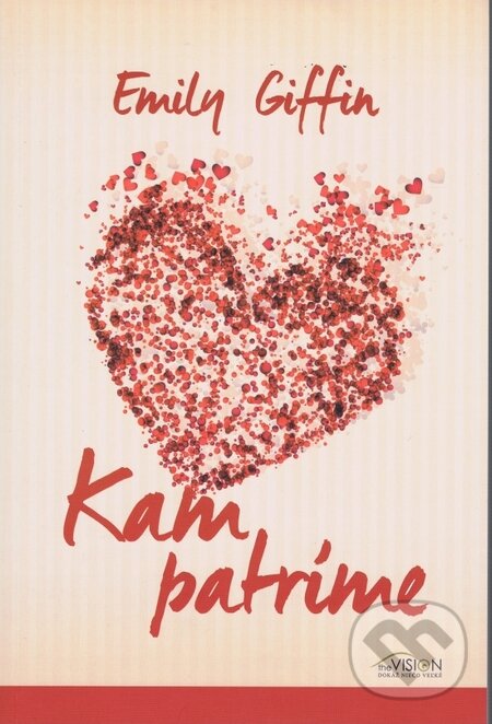 Levně Kam patríme - Emily Giffinová - kniha z kategorie Beletria
