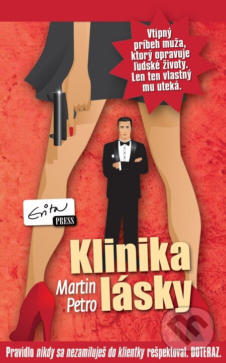 Levně Klinika lásky (Pravidlo nikdy sa nezamiluješ do klientky rešpektoval. Doteraz) - kniha z kategorie Beletria