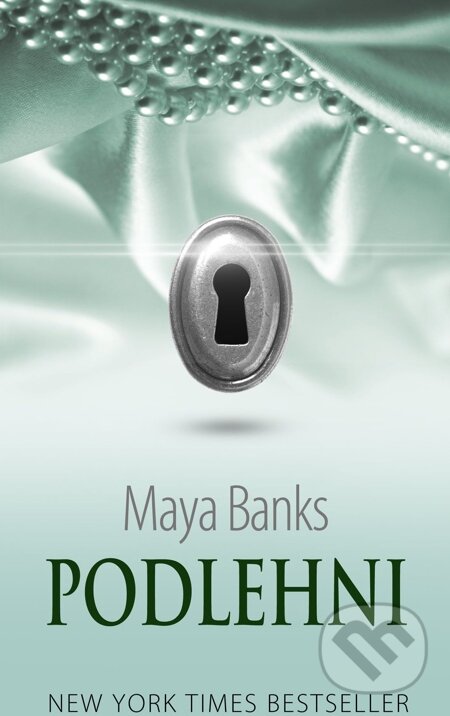 E-kniha: Podlehni (Maya Banks). Baronet, 2014
