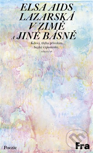 Levně Lazarská v zimě a jiné básně - Elsa Aids - kniha z kategorie Poézia