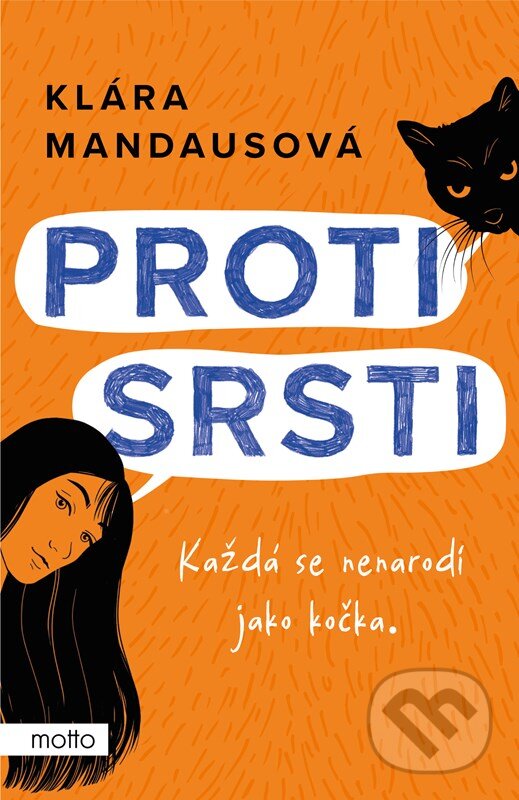 Levně Proti srsti - Klára Mandausová - kniha z kategorie Beletria