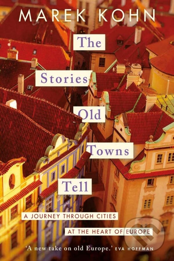 Kniha Stories Old Towns Tell