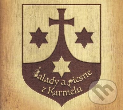 Levně Balady a piesne z Karmelu