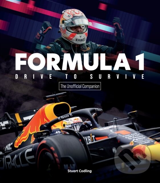 Levně The Formula 1: Drive to Survive (The Unofficial Companion) - kniha z kategorie Individuálne športy