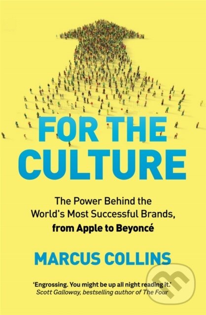 Kniha: For the Culture (Marcus Collins). Pan Macmillan, 2023