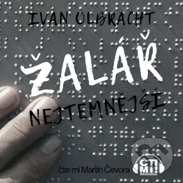 Audiokniha: Žalář nejtemnější (Ivan Olbracht). Čti mi!, 2023