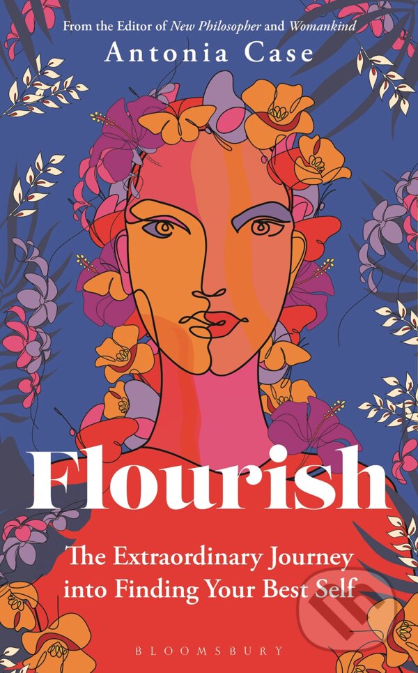 Levně Flourish: The Extraordinary Journey Into Finding Your Best Self - kniha z kategorie Filozofia