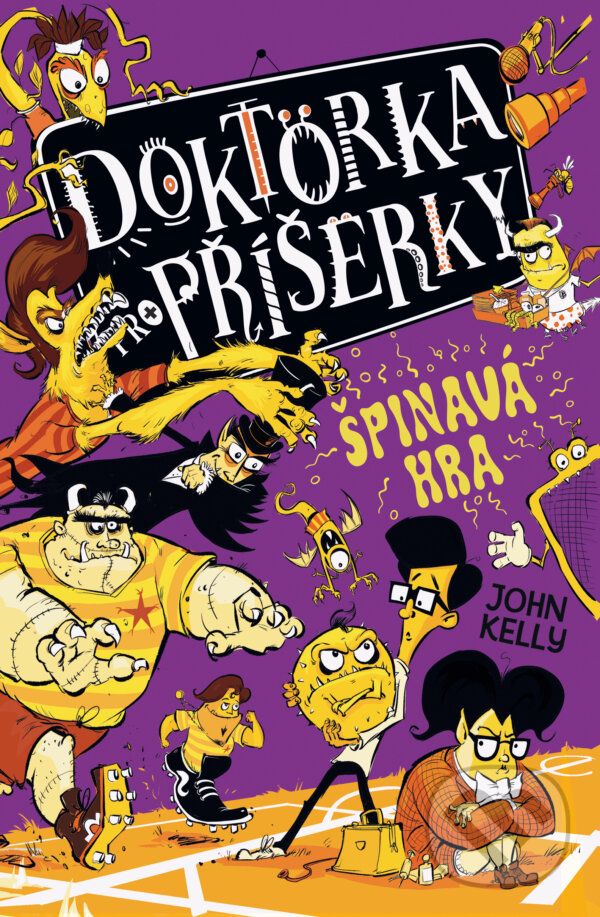 Levně Doktorka pro příšerky: Špinavá hra - John Kelly - kniha z kategorie Beletria