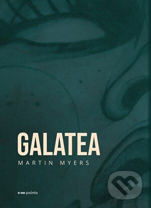 Galatea - Martin Myers, Pointa, 2022