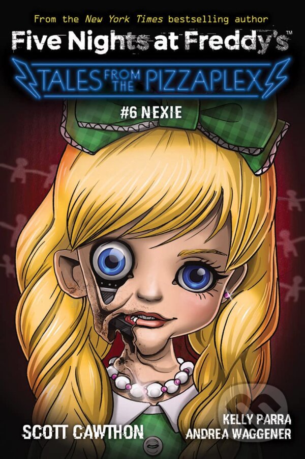 Levně Nexie - Scott Cawthon, Kelly Parra, Andrea Waggener - kniha z kategorie Fantasy