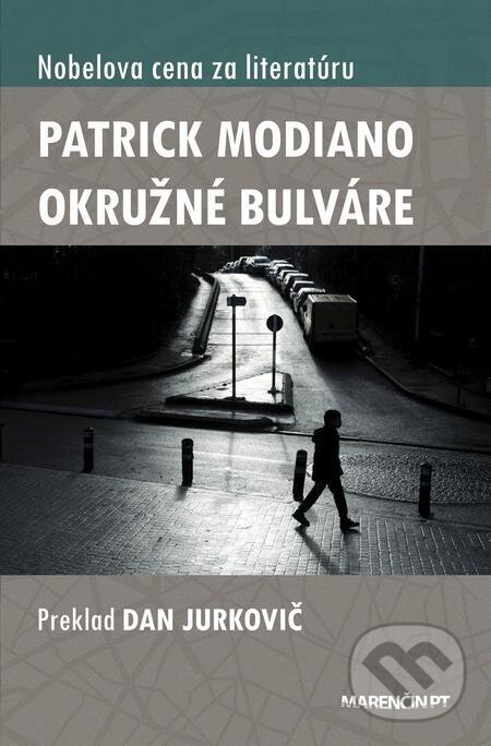 E-kniha: Okružné bulváre (Patrick Modiano). Marenčin PT, 2023