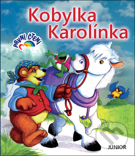 Levně Kobylka Karolínka - kniha z kategorie Pre deti a mládež