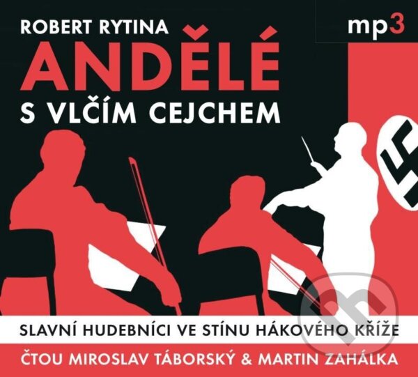 Levně Andělé s vlčím cejchem (Slavní hudebníci ve stínu hákového kříže) - audiokniha z kategorie História
