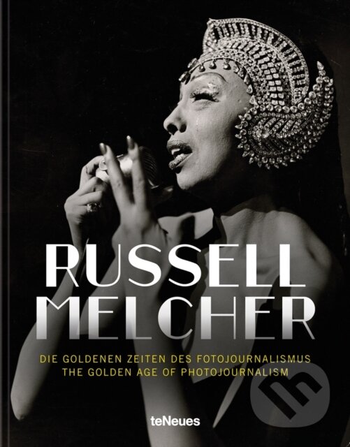 Levně The Golden Age of Photojournalism - Russell Melcher - kniha z kategorie Fotografie