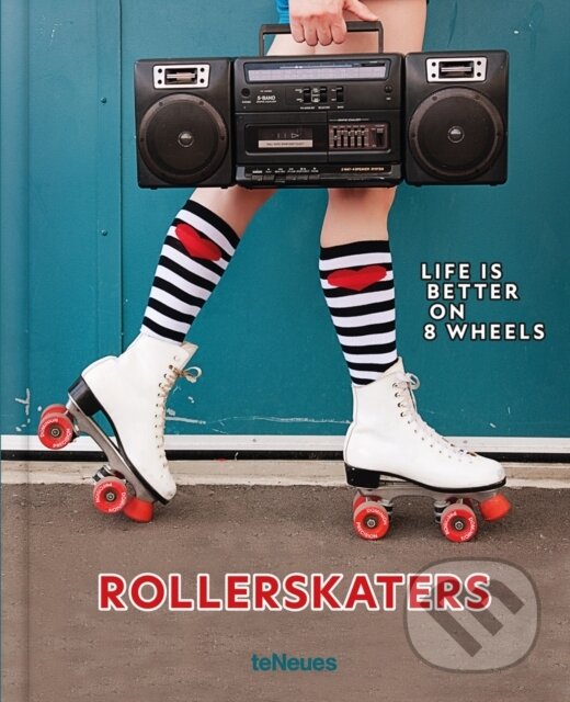 Levně Rollerskaters (Life is Better on 8 Wheels) - Marta Popowska - kniha z kategorie Individuálne športy