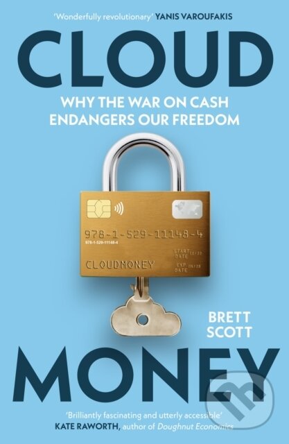 Levně Cloudmoney (Why the War on Cash Endangers Our Freedom) - kniha z kategorie Politológia a politika