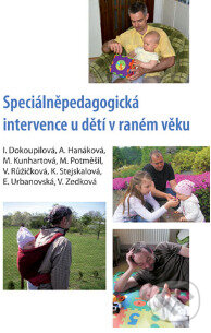 Levně Speciálněpedagogická intervence u dětí v raném věku - kniha z kategorie Špeciálna pedagogika