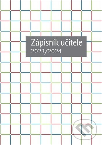 Zápisník učitele 2023/2024, Wolters Kluwer ČR, 2023