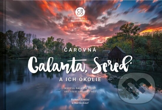 Levně Čarovná Galanta, Sereď a okolie - Martin Komlósi, Richard Kmeť - kniha z kategorie Miestopisy