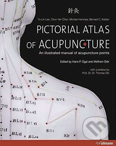 Levně Pictorial Atlas of Acupuncture - Wolfram Stor - kniha z kategorie Medicína
