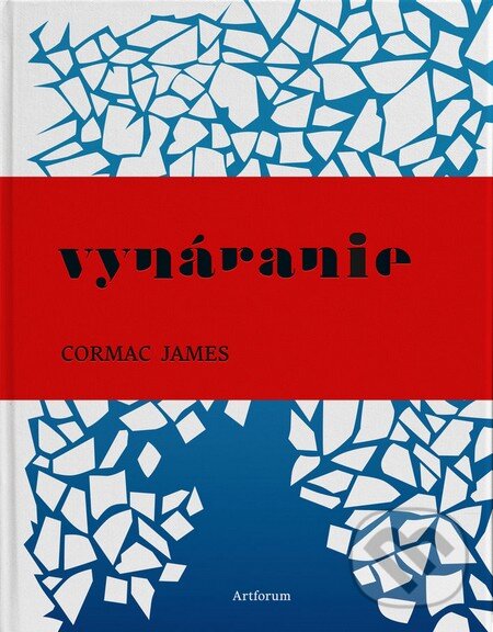 Levně Vynáranie - Cormac James - kniha z kategorie Beletria