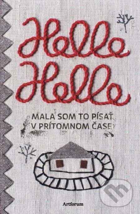 Levně Mala som to písať v prítomnom čase - Helle Helle - kniha z kategorie Beletria