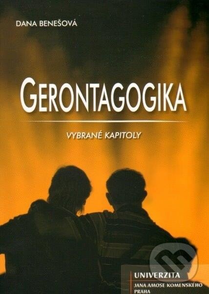 Levně Gerontagogika - Dana Benešová - kniha z kategorie Sociálna práca