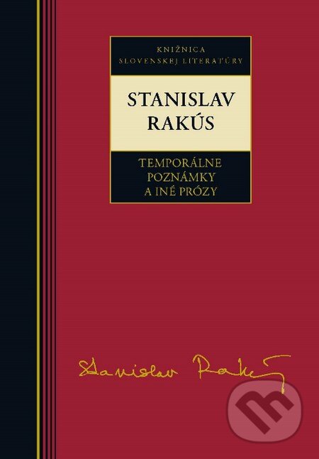 Levně Temporálne poznámky a iné prózy - Stanislav Rakús - kniha z kategorie Beletria