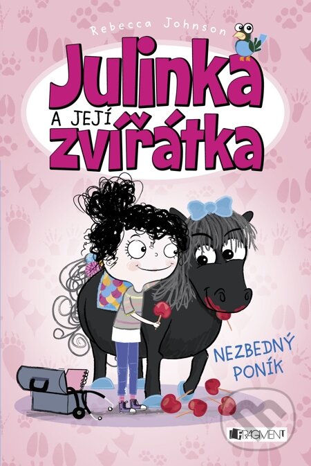 E-kniha: Julinka a její zvířátka – Nezbedný poník (Rebecca Johnson). Nakladatelství Fragment, 2014