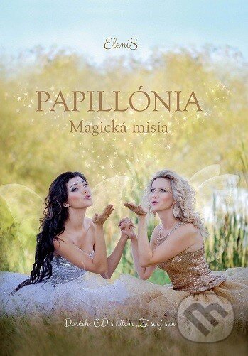 Levně Papillónia (Magická misia) - EleniS - kniha z kategorie Pre deti a mládež