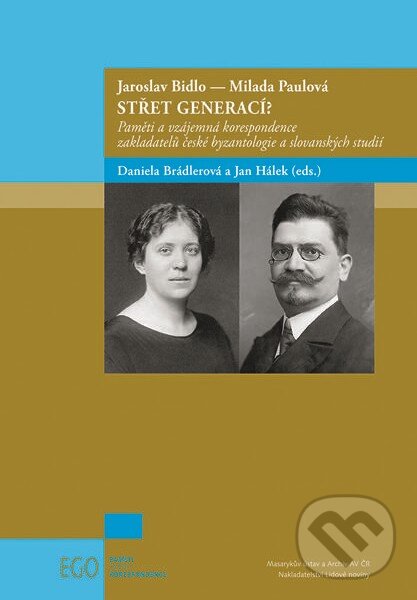 Levně Jaroslav Bidlo - Milada Paulová: Střet generací? - Daniela Brádlerová, Jan Hálek - kniha z kategorie Politológia a politika