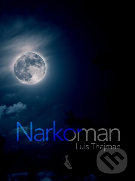E-kniha: Narkoman (Luis Thajman). Elist, 2014