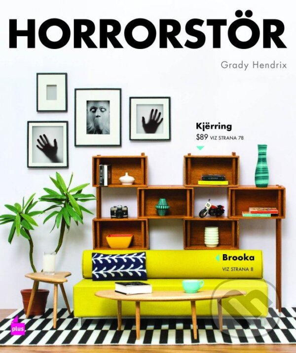 Horrorstör (české vydání) - Grady Hendrix, Plus, 2014
