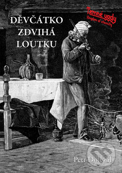Levně Děvčátko zdvihá loutku - kniha z kategorie Záhady a paranormálne javy