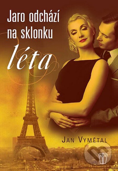 Kniha: Jaro odchází na sklonku léta (Jan Vymětal). Naše vojsko CZ