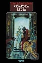 Levně Cisárska légia - Harry Turtledove - kniha z kategorie Fantasy