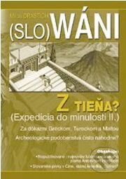 Levně (Slo)wáni (Z tieňa? (Expedícia do minulosti II.)) - Miloš Drastich - kniha z kategorie História