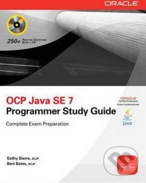 Levně OCP Java SE 7 (Programmer Study Guide) - Kathy Sierra, Bert Bates - kniha z kategorie Odborné a náučné