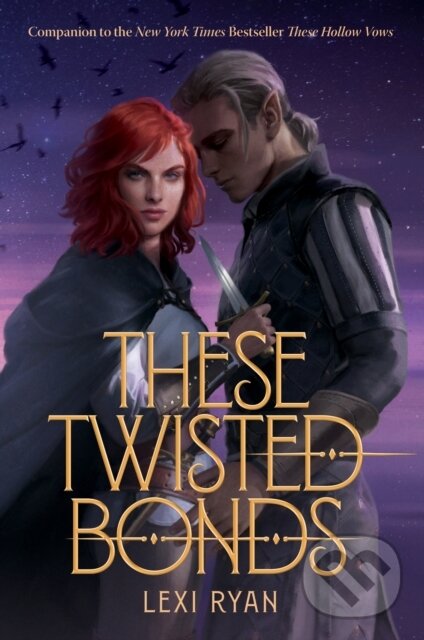 Levně These Twisted Bonds - Lexi Ryan - kniha z kategorie Fantasy