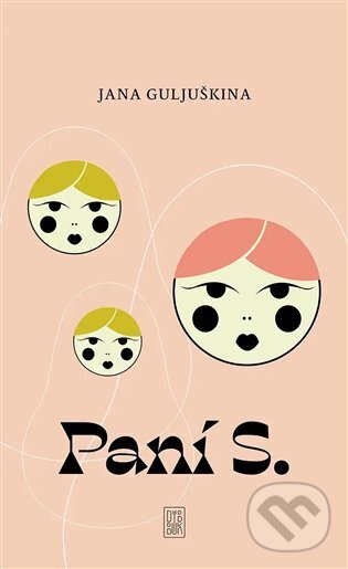Levně Paní S. - Jana Guljuškina - kniha z kategorie Spoločenská beletria