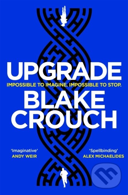 Upgrade - Blake Crouch, Pan Books, 2023