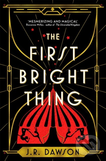Levně The First Bright Thing - J.R. Dawson - kniha z kategorie Beletria