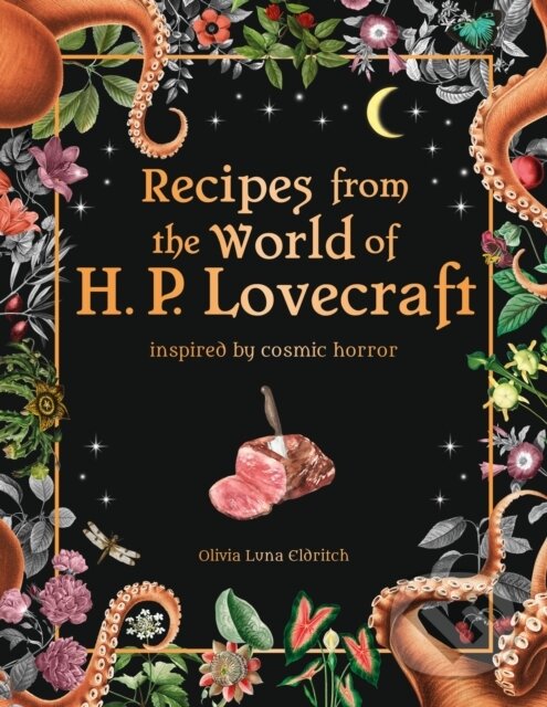 Levně Recipes from the World of H.P Lovecraft (Recipes inspired by cosmic horror) - kniha z kategorie Kuchárky