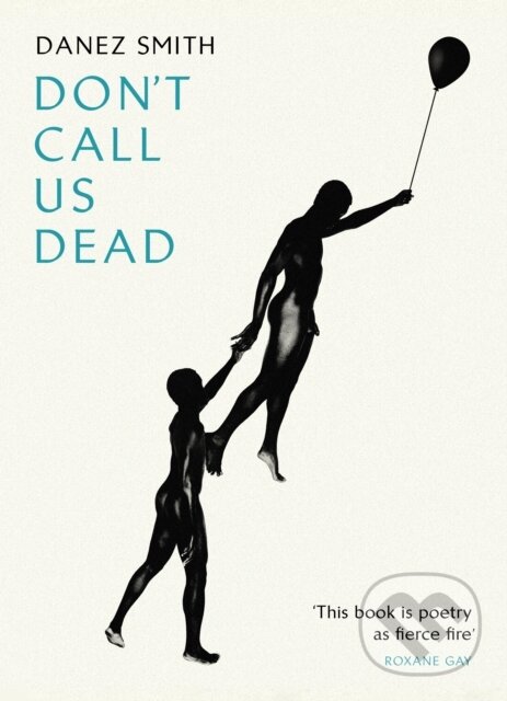 Levně Don't Call Us Dead - Danez Smith - kniha z kategorie Poézia