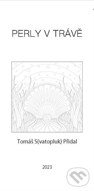 Perly v trávě - Tomáš Přidal, Cultum, 2023