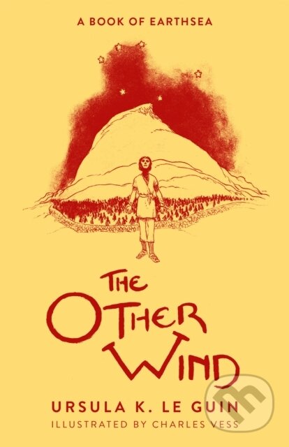 Levně The Other Wind - Ursula K. Le Guin, Charles Vess (ilustrátor) - kniha z kategorie Fantasy